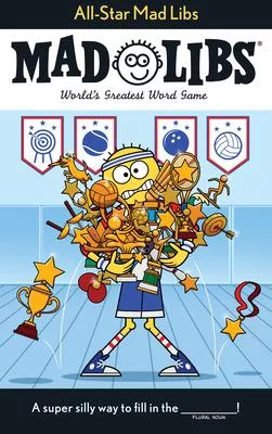 All-Star Mad Libs: World’s Greatest Word Game
