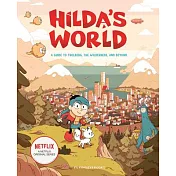 Hilda’s World: A Guide to Trolberg, the Wilderness, and Beyond