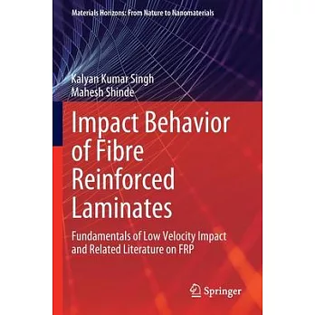 Impact Behavior of Fibre Reinforced Laminates: Fundamentals of Low Velocity Impact and Related Literature on Frp