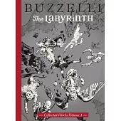 Buzzelli Collected Works Vol. 1: The Labyrinth