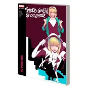 Spider-Gwen: Ghost-Spider Modern Era Epic Collection: Edge of Spider-Verse