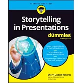 Storytelling for Presentations for Dummies