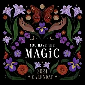 You Have the Magic 2024 Wall Calendar