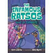 The Infamous Ratsos Live! in Concert!