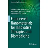 Engineered Nanomaterials for Innovative Therapies and Biomedicine