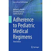 Adherence to Pediatric Medical Regimens