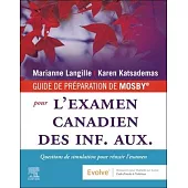 French: Mosby’s Prep Guide for the Canadian PN Exam: Practice Questions for Exam Success