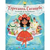 Esperanza Caramelo, La Estrella de Nochebuena (Esperanza Caramelo, the Star of Nochebuena Spanish Edition)