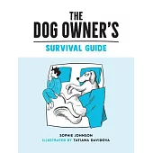 The Dog Owner’s Survival Guide