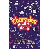 Charades for All the Family Book and Card Kit: Contains a 64-Page Book and 800 Charades Subjects to Baffle and Entertain