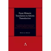 From Mimetic Translation to Artistic Transduction: A Semiotic Perspective on Virginia Woolf, Hector Berlioz, and Bertolt Brecht.