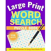 Large Print Word Search for Adults: Word Search Book for Adults with Solutions, Word Find Books for Men, Women, Seniors