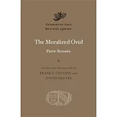 The Moralized Ovid
