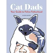 Cat Dads: Figuring Out Feline Fatherhood