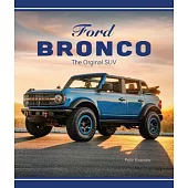 Ford Bronco: The Original Suv