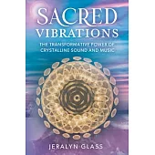 The Sacred Science of Sound
