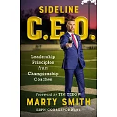 Sideline CEO: Leadership Principles from Championship Coaches