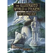 Illustrated World of Tolkien: The Second Age