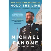 Hold the Line: The Insurrection and One Cop’s Battle for America’s Soul