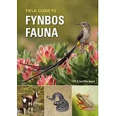 Field Guide to Fynbos Fauna