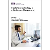 Blockchain Technology in E-Healthcare Management