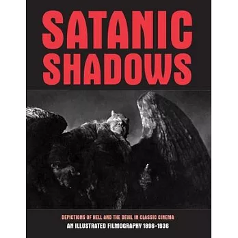 Satanic Shadows: Depictions of Hell and the Devil in Classic Cinema