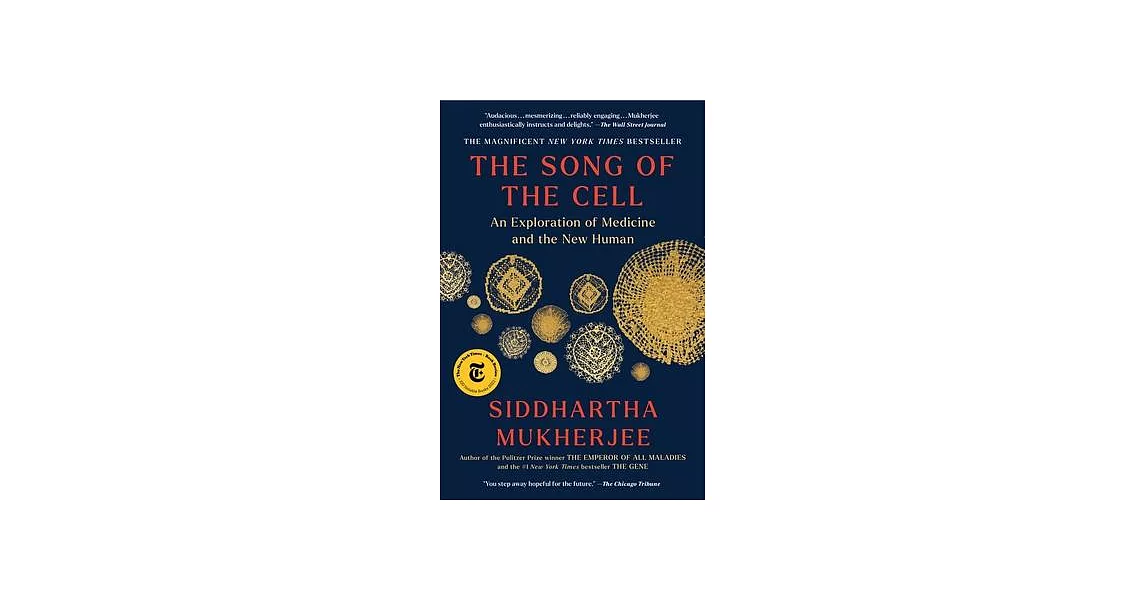 The Song of the Cell: An Exploration of Medicine and the New Human | 拾書所