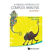 Friendly Approach to Complex Analysis, a (Second Edition)