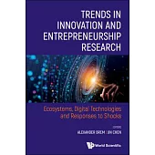 Trends in Innovation and Entrepreneurship Research: Ecosystems, Digital Technologies and Responses to Shocks