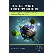 The Climate Energy Nexus: Understanding the Relationship Between Energy Production Systems and Climate Trends