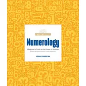 Numerology: A Beginner’s Guide