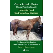 Concise Textbook of Equine Clinical Practice Book 3: Respiratory, Gastrointestinal and Cardiovascular Diseases