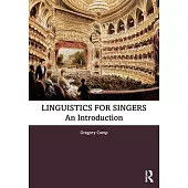 Linguistics for Singers: An Introduction