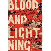Blood and Lightning: Becoming a Tattooer