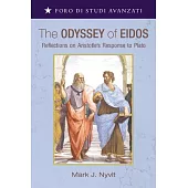 The Odyssey of Eidos: Reflections on Aristotle’s Response to Plato