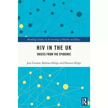 HIV in the UK: Voices from the Epidemic