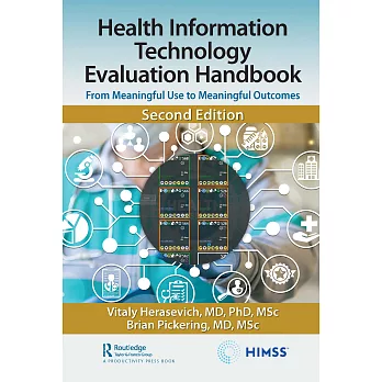 Health Information Technology Evaluation Handbook: From Meaningful Use to Meaningful Outcomes