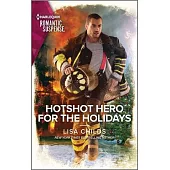 Hotshot Hero for the Holidays