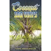 Coconut 100 Ways
