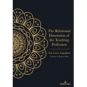 The Relational Dimension of the Teaching Profession