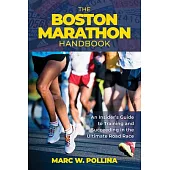 The Unofficial Boston Marathon Handbook