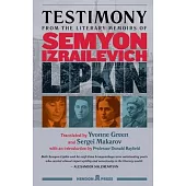 Testimony: from the literary memoirs of Semyon Izrailevich Lipkin
