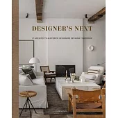 Designer’s Next: 21 Architects & Interior Designers Defining Tomorrow