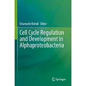 Cell Cycle Regulation and Development in Alphaproteobacteria