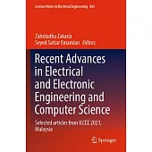Recent Advances in Electrical and Electronic Engineering and Computer Science: Selected Articles from Iccee 2021, Malaysia