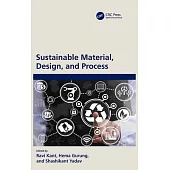 Sustainable Material, Design, and Process