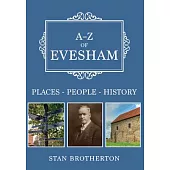 A-Z of Evesham: Places-People-History