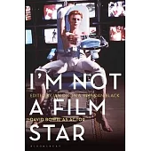I’m Not a Film Star: David Bowie as Actor
