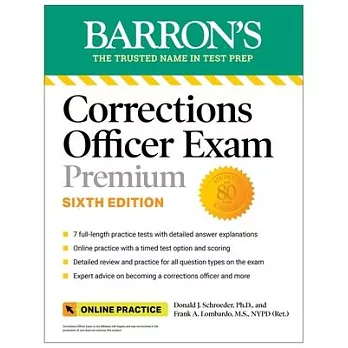 Corrections Officer Exam Premium with 7 Practice Tests, Sixth Edition