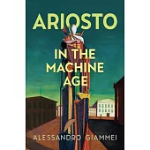 Ariosto in the Machine Age